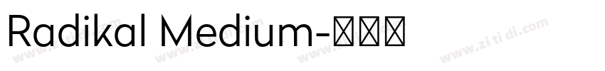 Radikal Medium字体转换